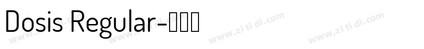 Dosis Regular字体转换